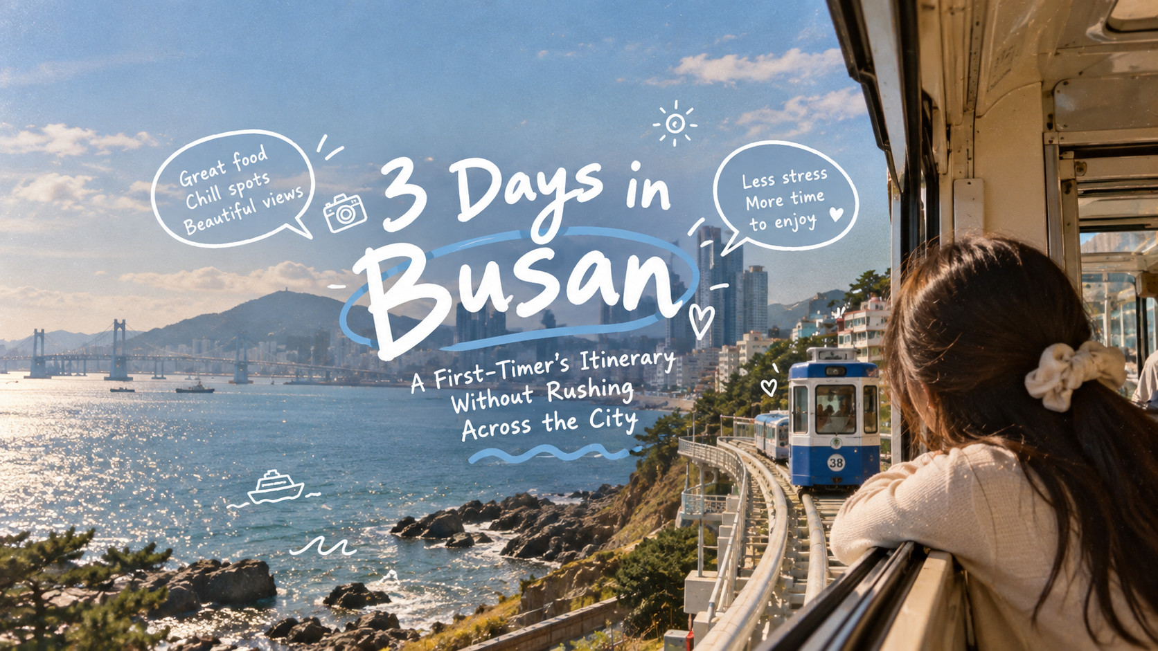 3 Days in Busan: A First-Timer's Itinerary Without Rushing Across the City