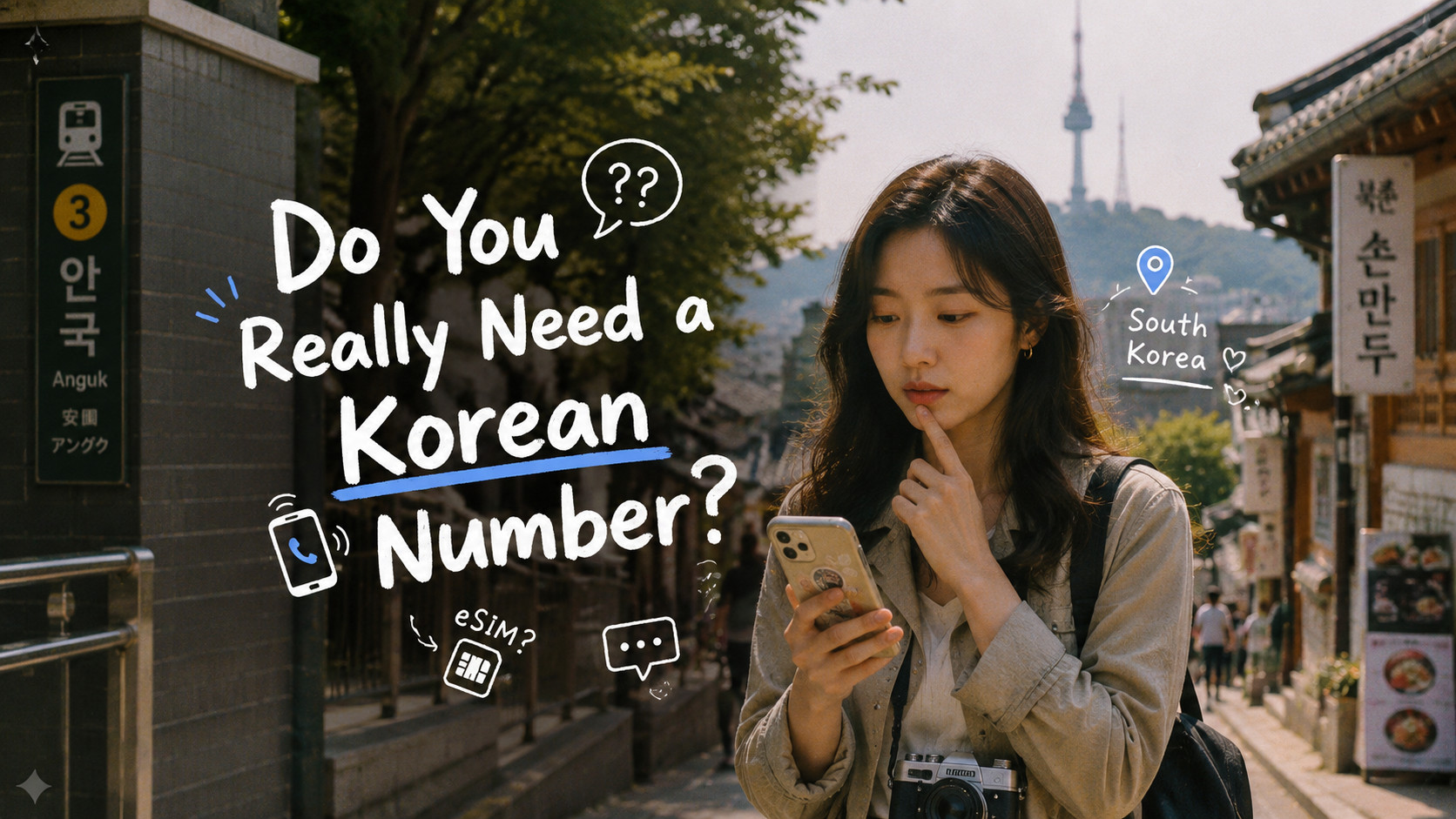 Do You Need a Korean Phone Number When Visiting Korea?