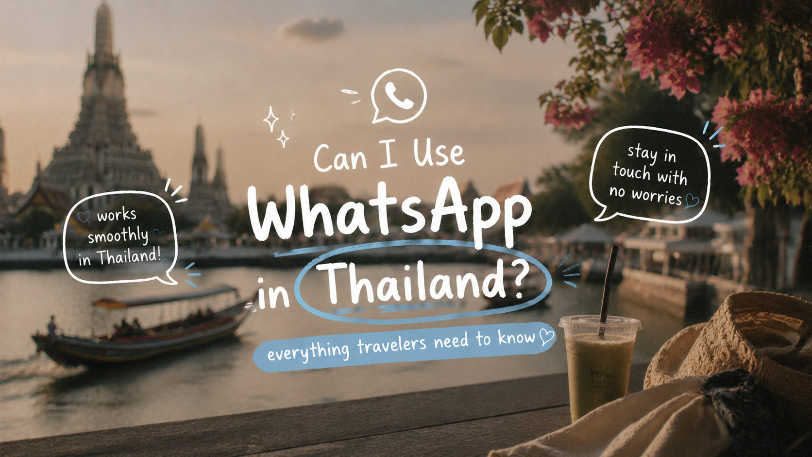 Can I Use WhatsApp in Thailand? Everything Travelers Need to Know