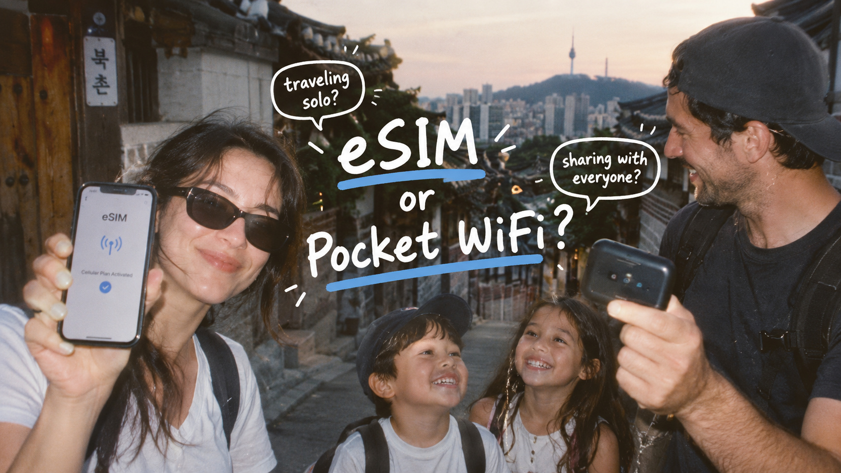 Korea eSIM vs Pocket WiFi: Which Is Better for Solo Travelers, Couples, and Families?