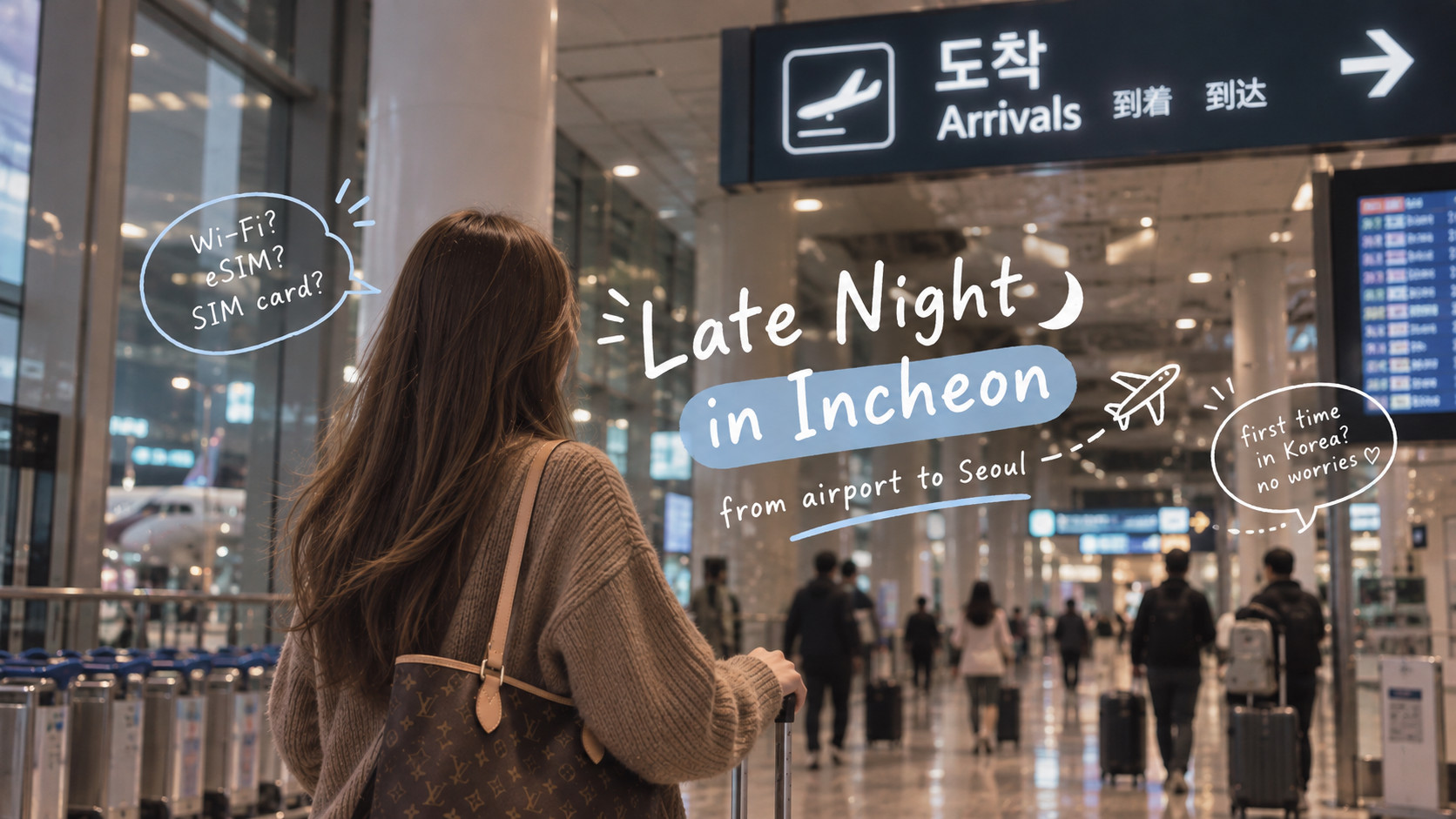 Late-Night Arrival at Incheon Airport: How to Get Online and Reach Seoul